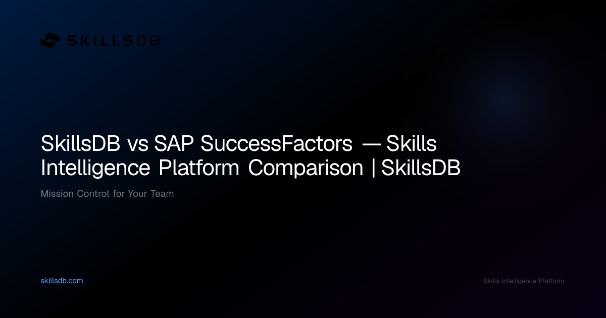 SkillsDB vs SAP SuccessFactors — Skills Intelligence Platform ...